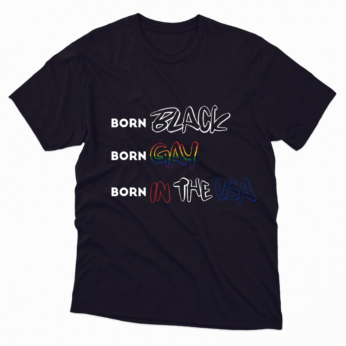 Born Black Gay In The USA TShirt