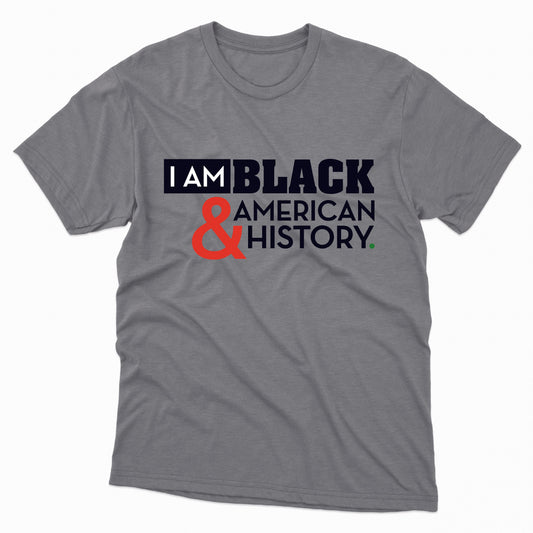 I Am Black & American History TShirt